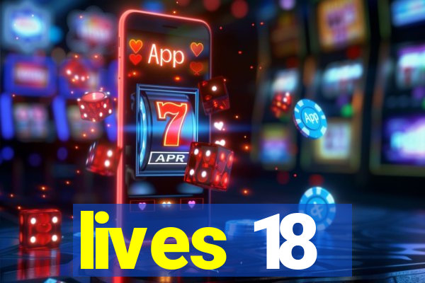 lives 18