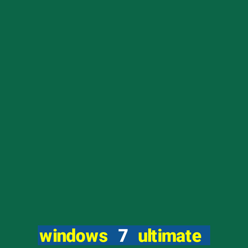 windows 7 ultimate 32 bits download iso