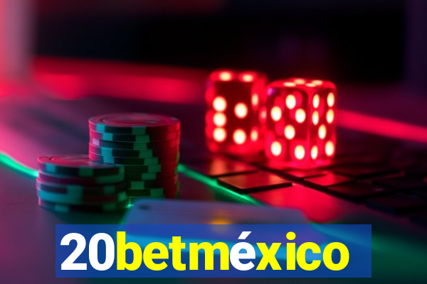 20betméxico