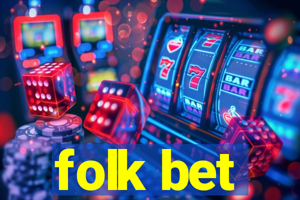 folk bet