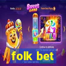 folk bet