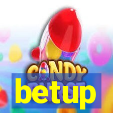 betup