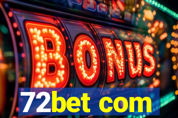 72bet com