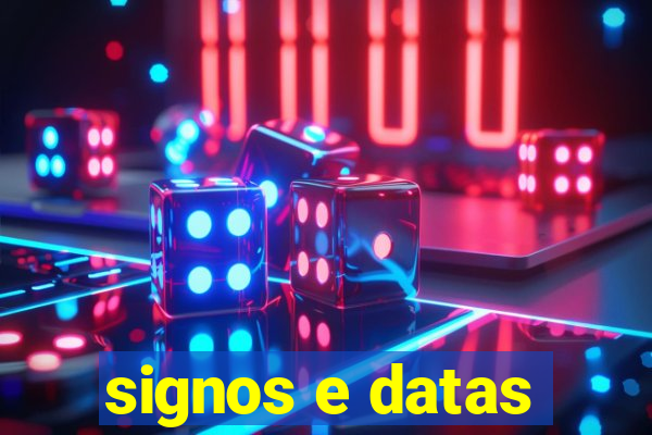 signos e datas