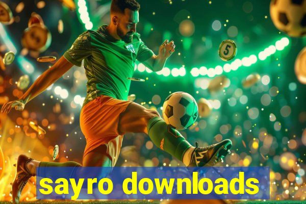 sayro downloads