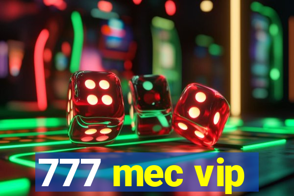 777 mec vip