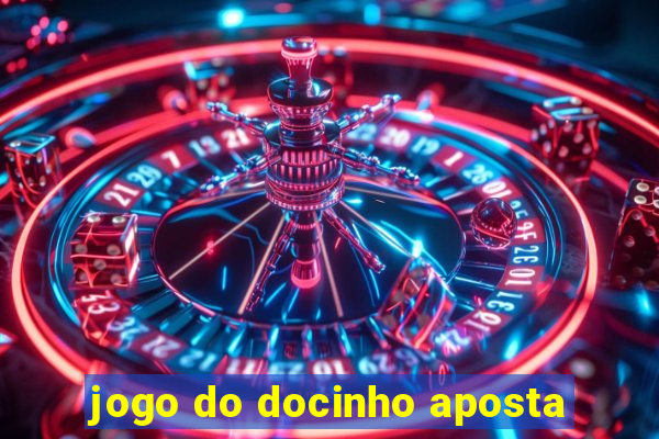 jogo do docinho aposta