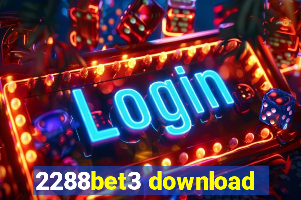 2288bet3 download