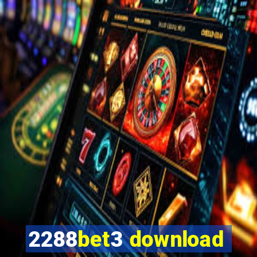 2288bet3 download