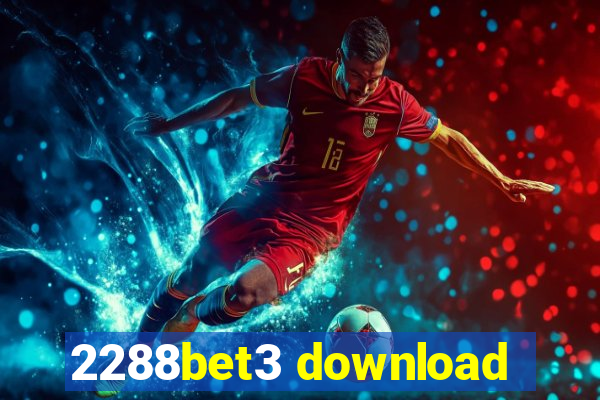 2288bet3 download