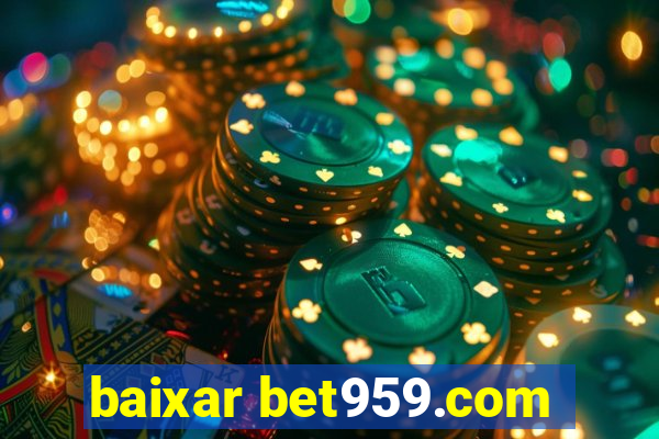 baixar bet959.com