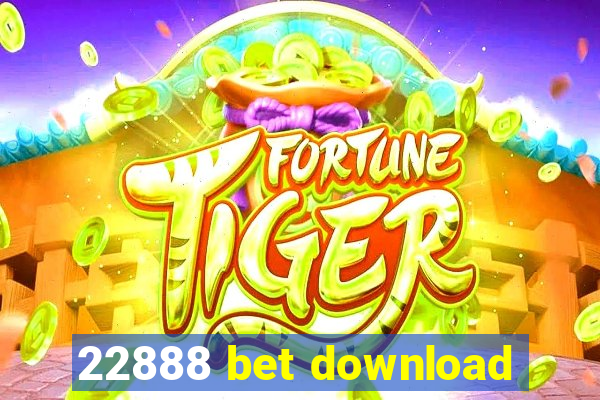 22888 bet download