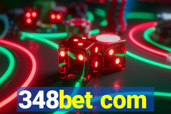 348bet com