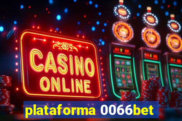 plataforma 0066bet