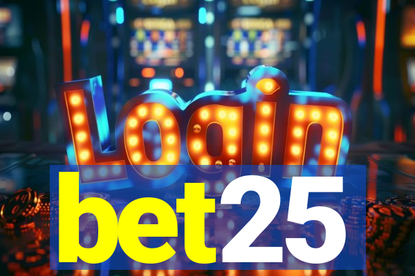 bet25