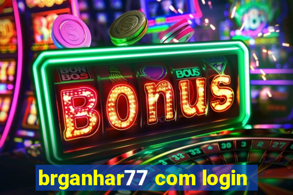 brganhar77 com login