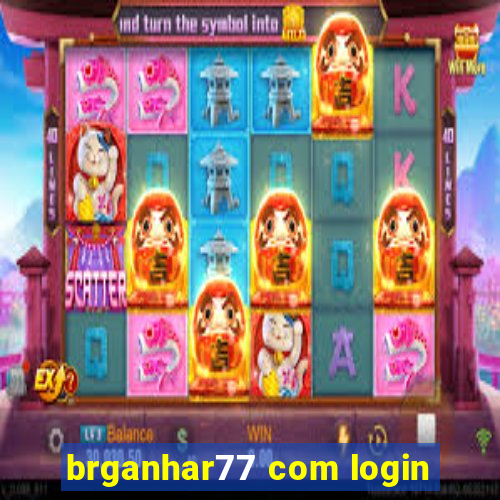 brganhar77 com login