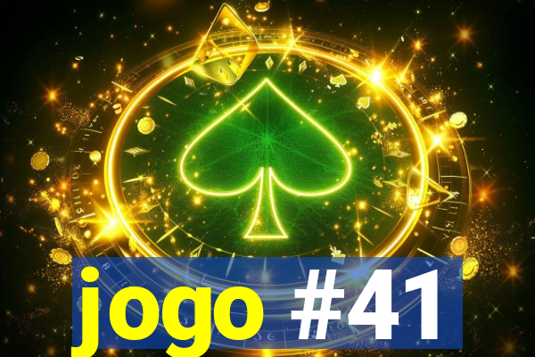 jogo #41