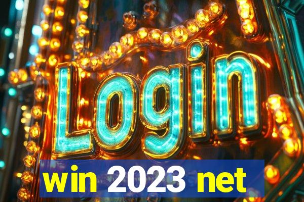 win 2023 net