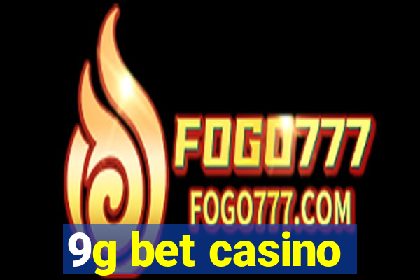 9g bet casino