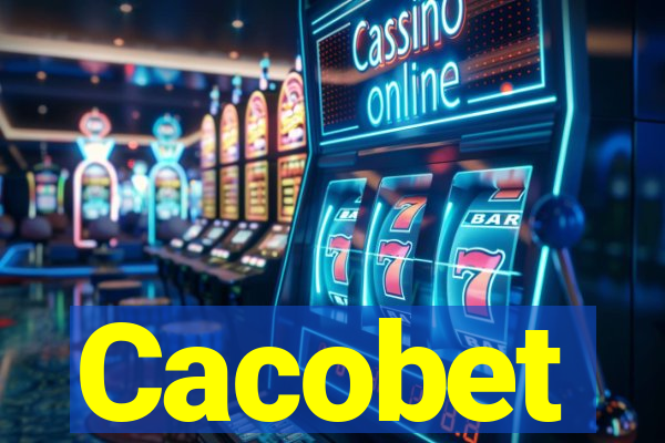 Cacobet