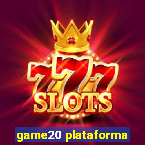 game20 plataforma