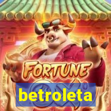 betroleta