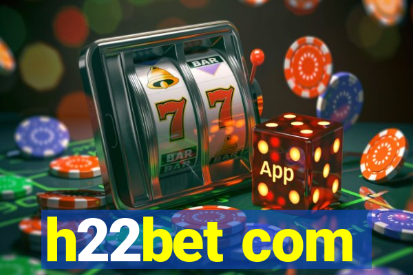 h22bet com