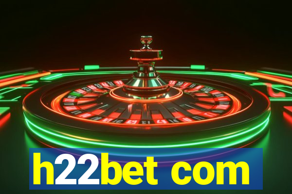 h22bet com