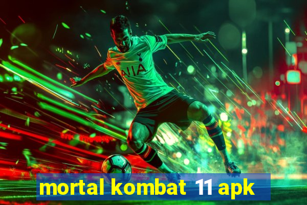 mortal kombat 11 apk