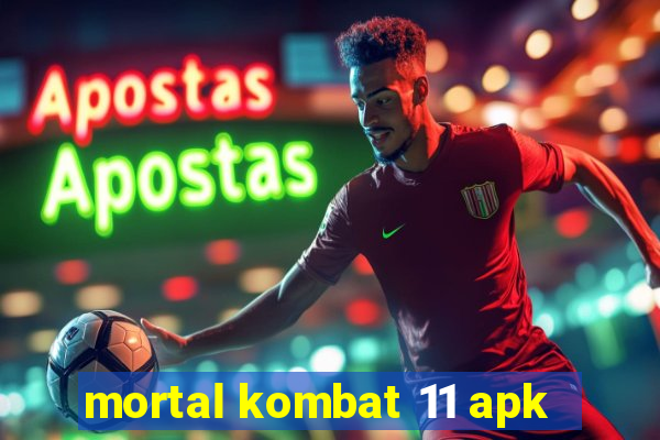 mortal kombat 11 apk