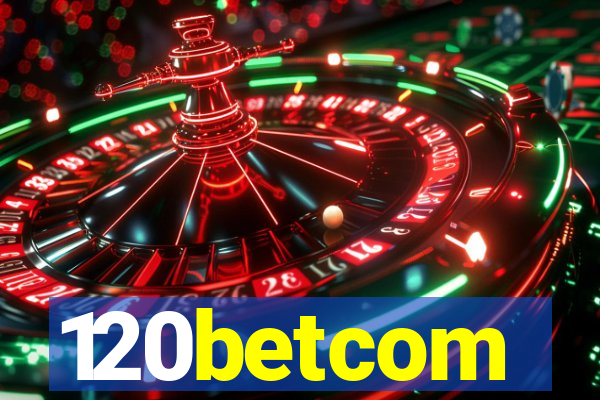 120betcom