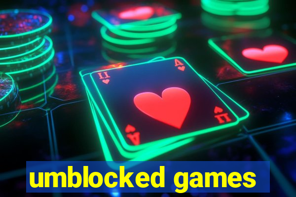 umblocked games