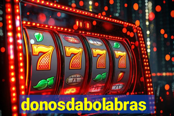 donosdabolabrasil.net