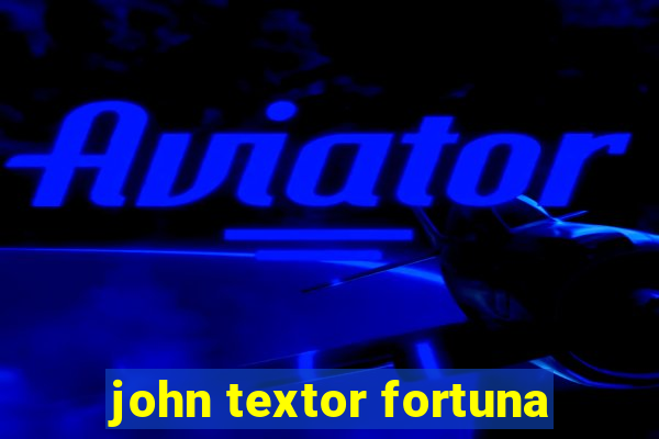 john textor fortuna