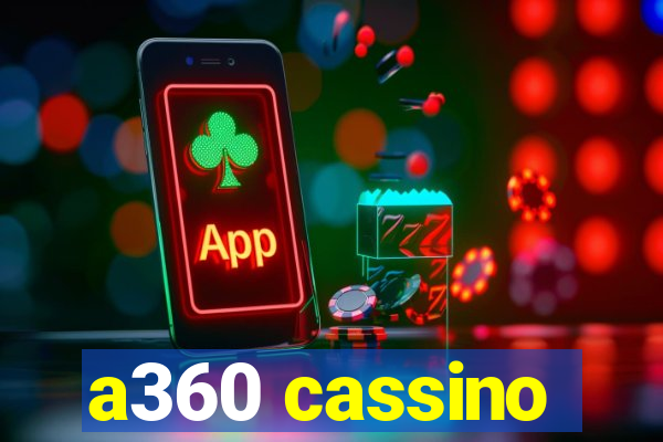 a360 cassino