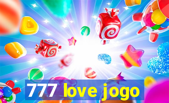 777 love jogo