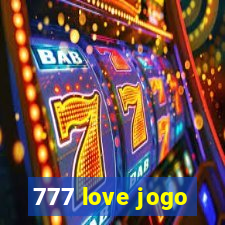 777 love jogo