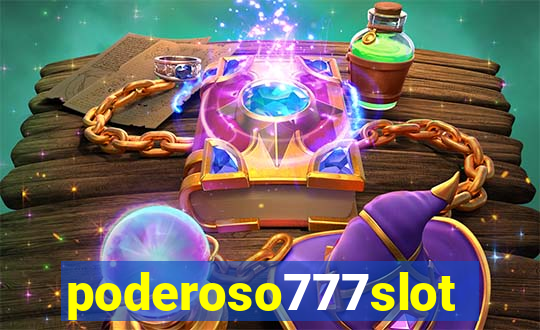 poderoso777slot