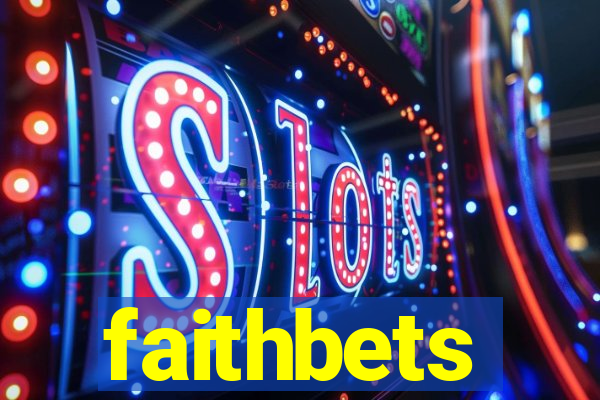 faithbets