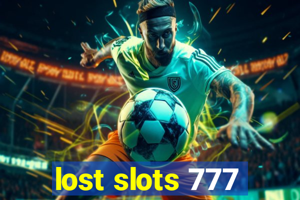 lost slots 777