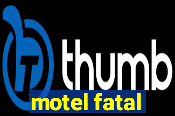 motel fatal