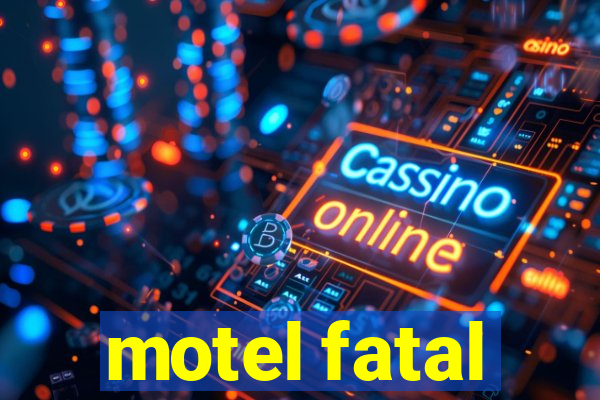 motel fatal