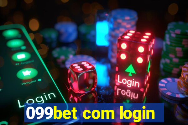 099bet com login