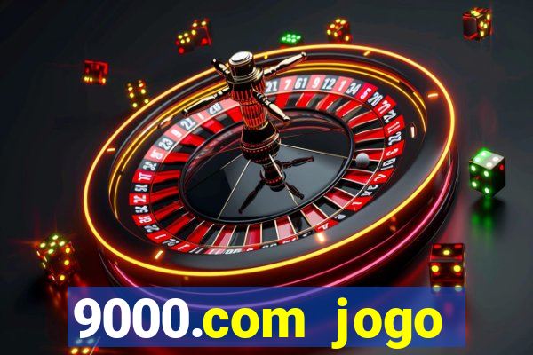 9000.com jogo cassino baixar