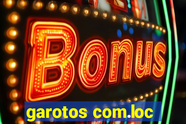 garotos com.loc