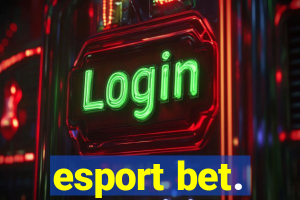 esport bet.