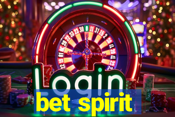bet spirit