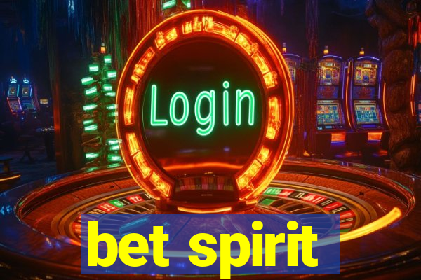 bet spirit