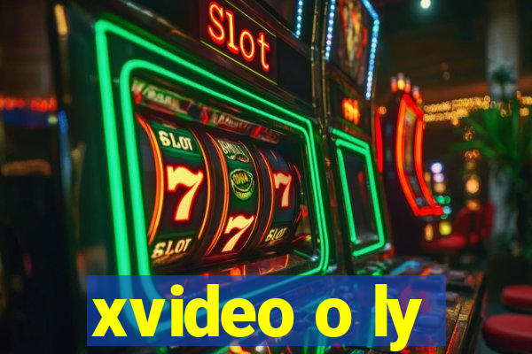 xvideo o ly